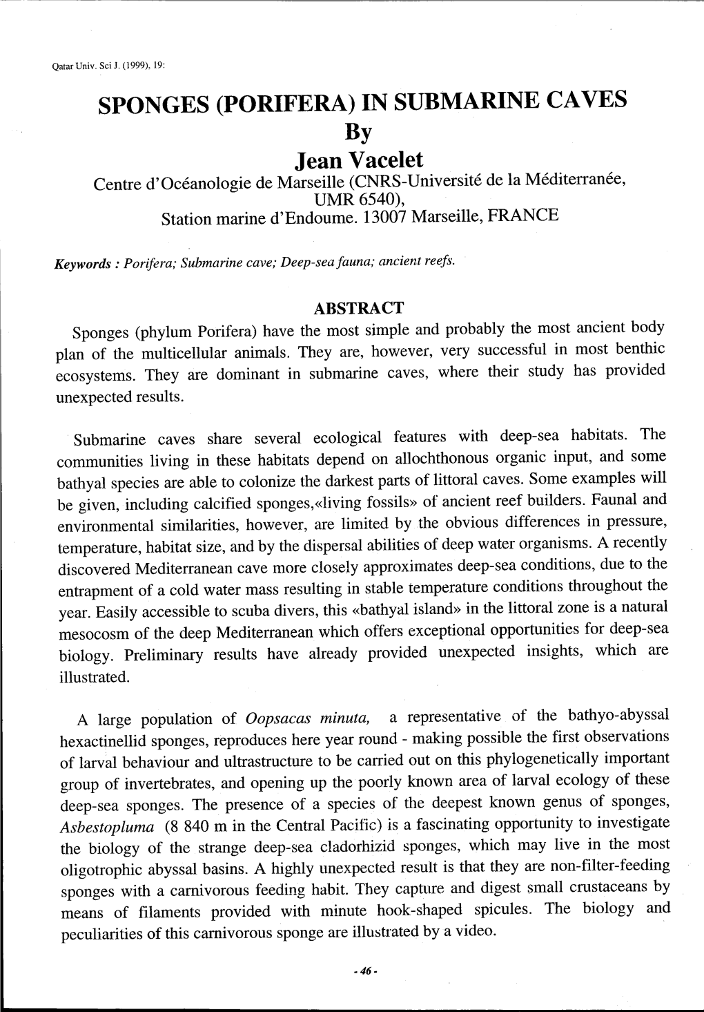 SPONGES (PORIFERA) in SUBMARINE CAVES by Jean Vacelet Centre D'oceanologie De Marseille (CNRS-Universite De La Mediterranee, UMR 6540), Station Marine D'endoume