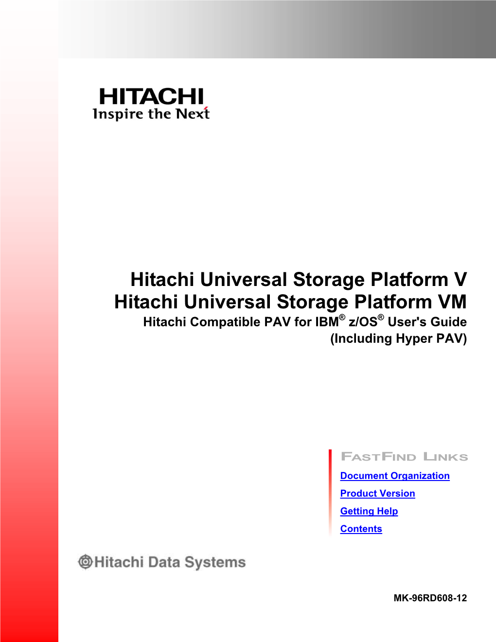 Hitachi USP V/VM Compatible PAV for IBM Z/OS User's Guide