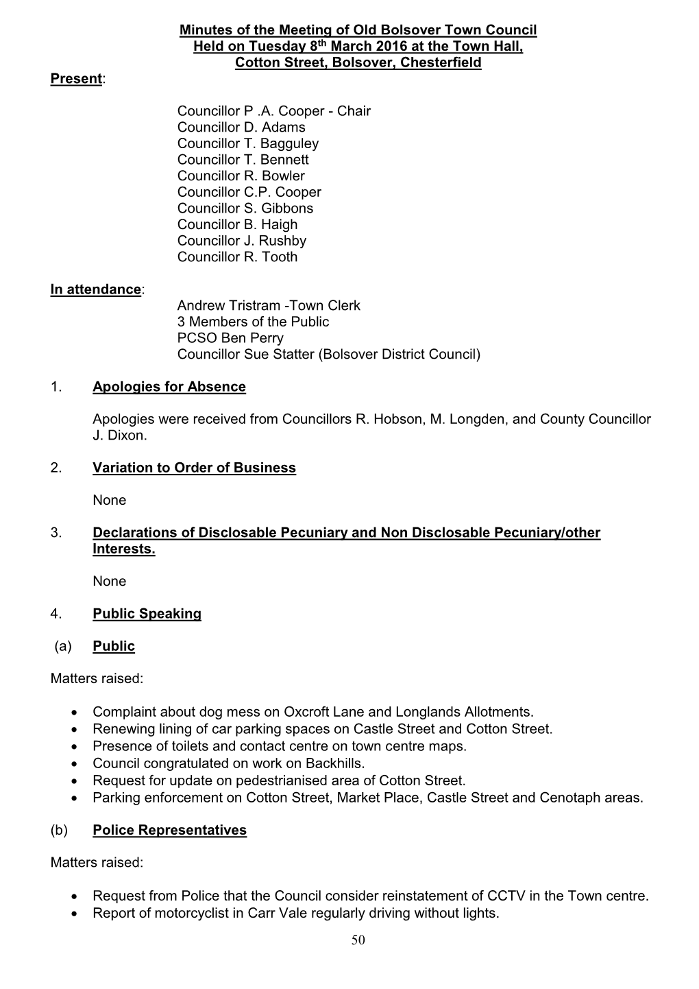 Minutes of the Meeting of Old Bolsover Town Council Held on Tuesday 8Th March 2016 at the Town Hall, Cotton Street, Bolsover, Chesterfield Present