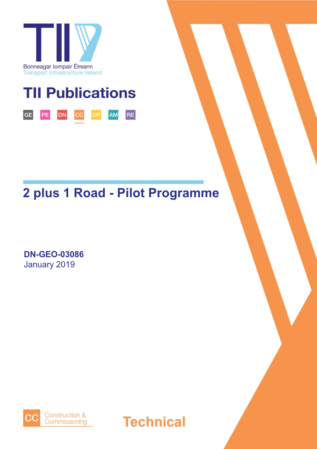 2 Plus 1 Road - Pilot Programme