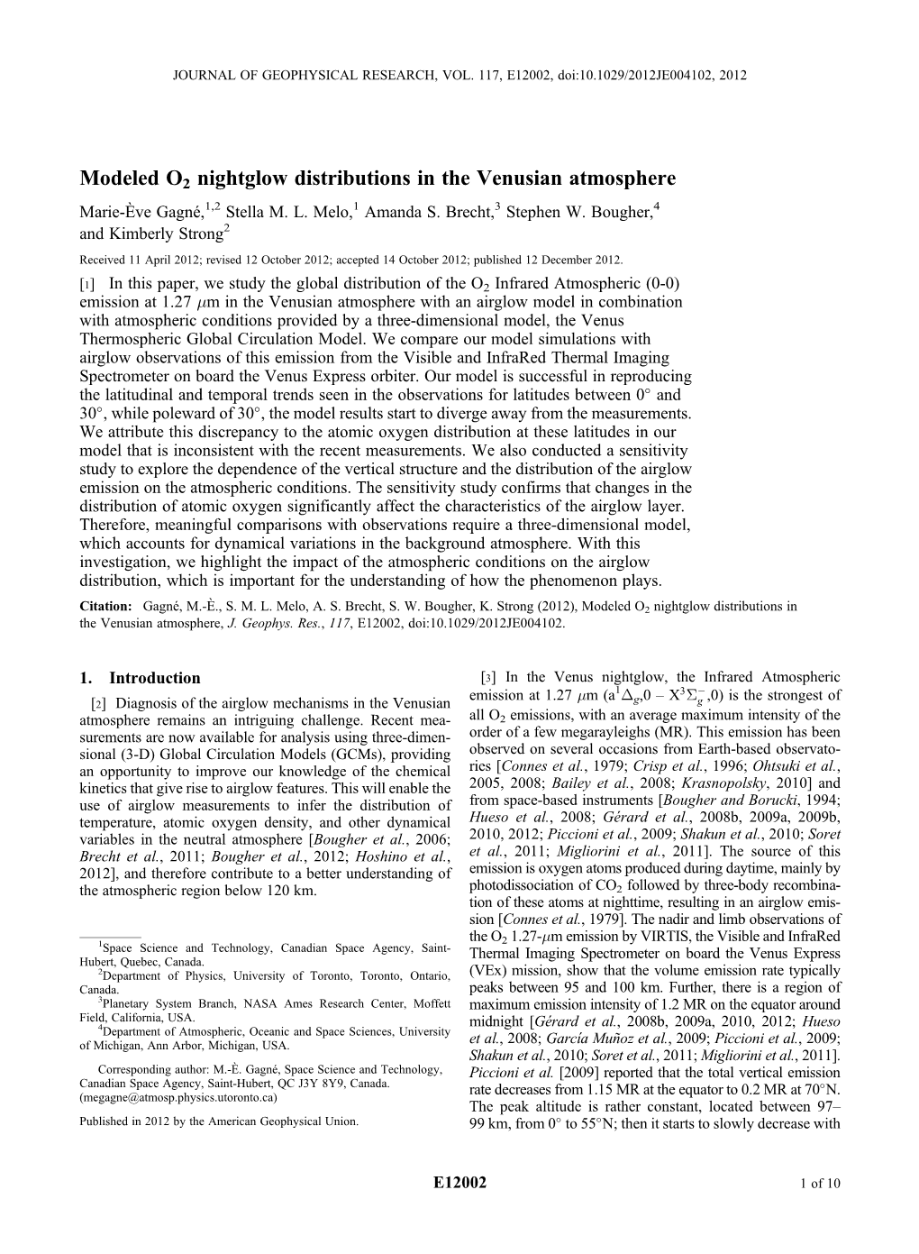 Modeled O2 Nightglow Distributions in the Venusian Atmosphere Marie-Ève Gagné,1,2 Stella M