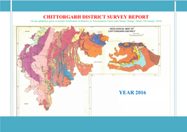 CHITTORGARH DISTRICT SURVEY REPORT (As Per Guidelines Given in Gazette Notification of Ministry of “Environment, Forest and Climate Change” Dated 15Th January, 2016)