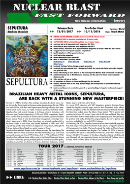 SEPULTURA Release Date Pre-Order Start Territory: World Machine Messiah Uu 13/01/2017 Uu 10/11/2016 Style: Thrash Metal