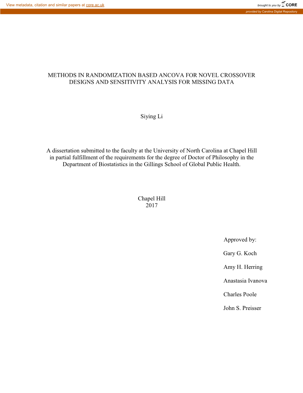 METHODS in RANDOMIZATION BASED ANCOVA for NOVEL CROSSOVER DESIGNS and SENSITIVITY ANALYSIS for MISSING DATA Siying Li a Disserta