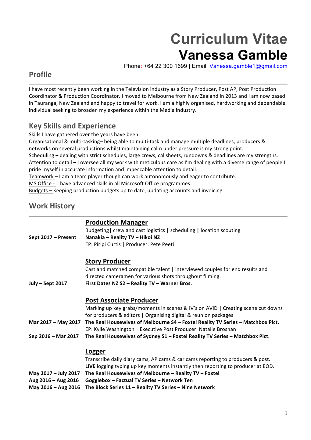 Curriculum Vitae Vanessa Gamble Phone: +64 22 300 1699 | Email: Vanessa.Gamble1@Gmail.Com Profile