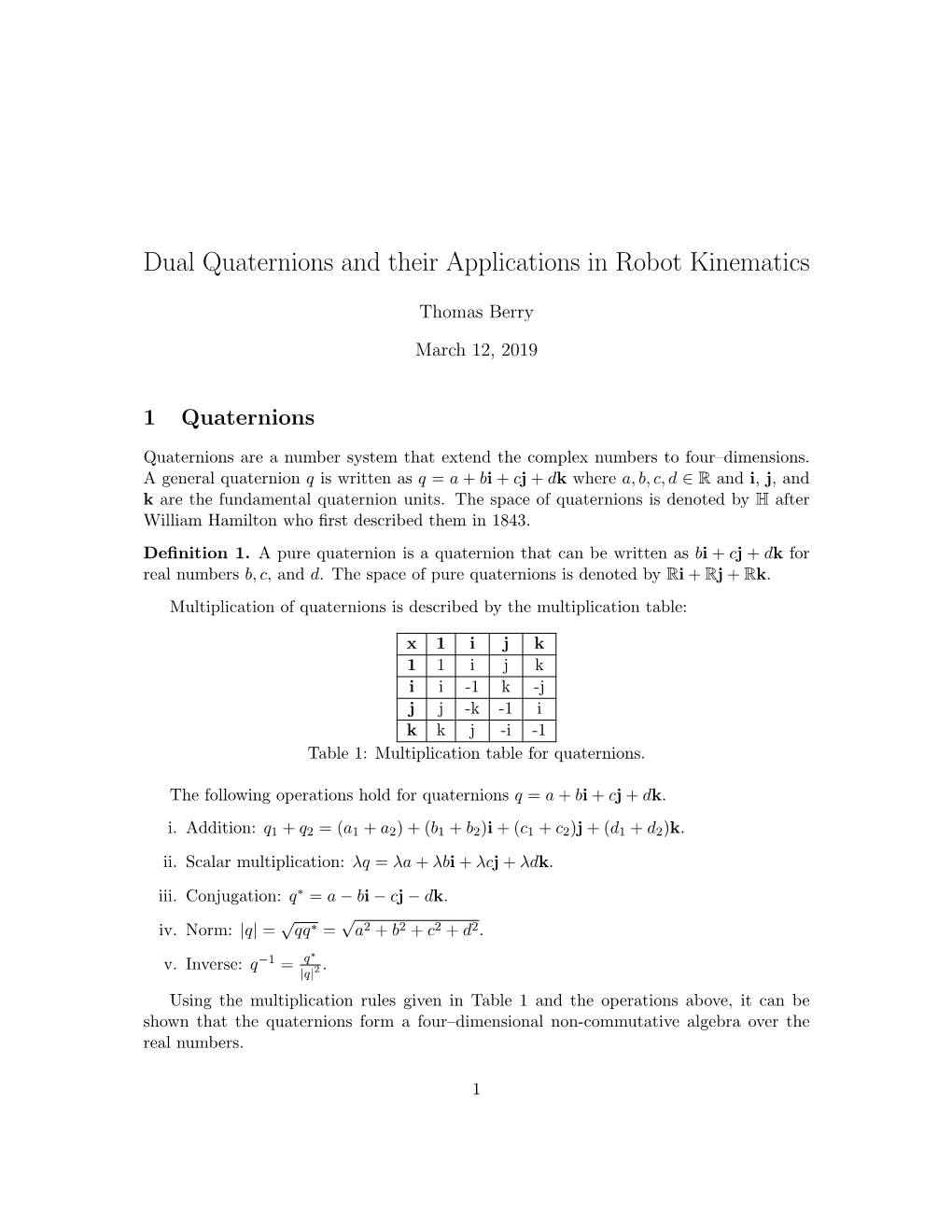 Dual Quaternions and Their Applications in Robot Kinematics