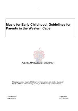 Music for Early Childhood : Guidelines for Parents in the Western Cape