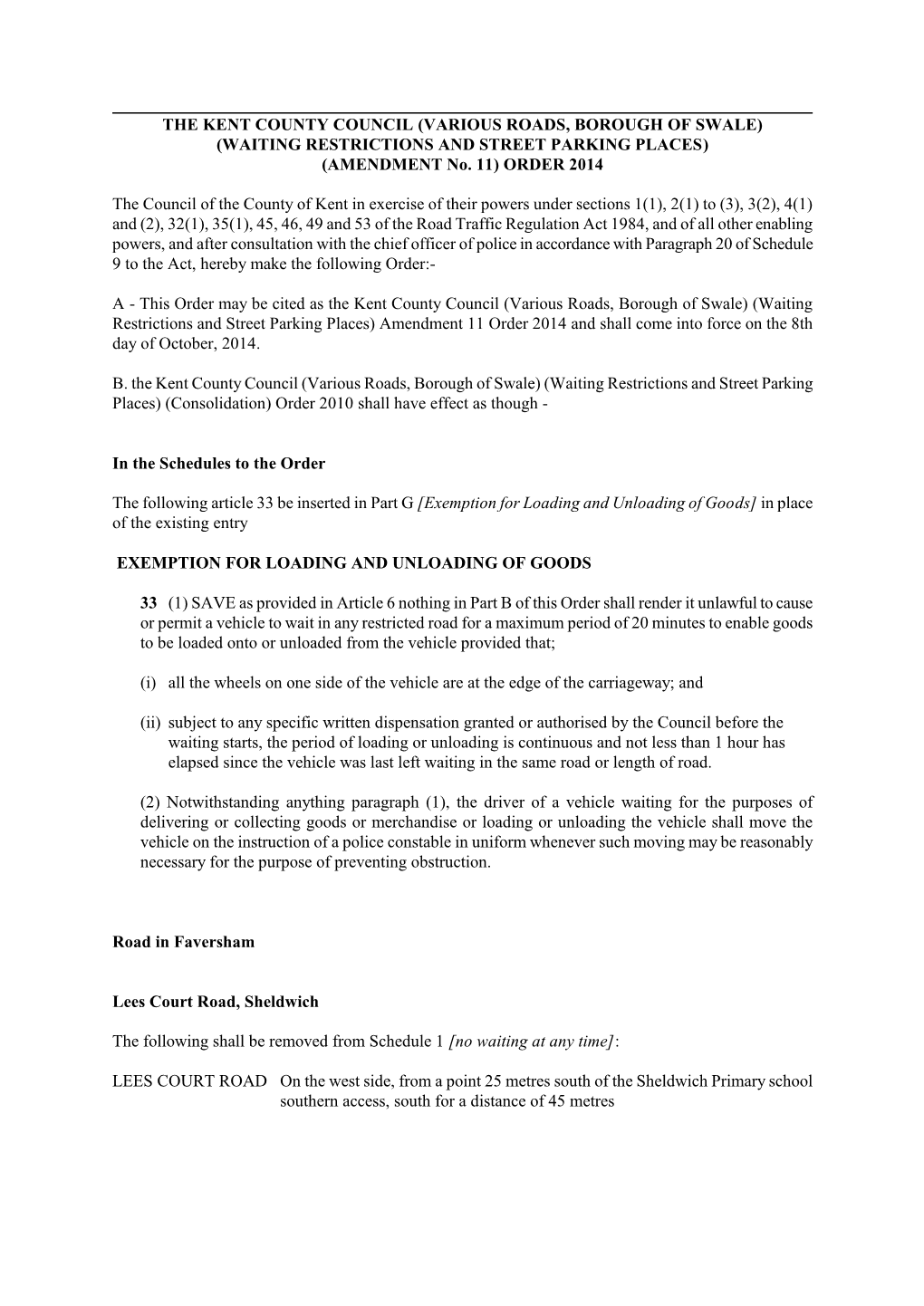 The Swale Borough Council (Various Roads)