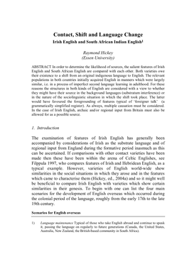 Contact, Shift and Language Change Irish English and South African Indian English1