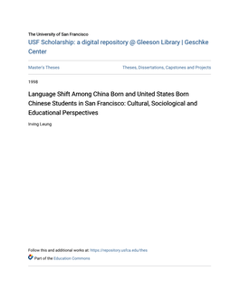 Language Shift Among China Born and United States Born Chinese Students in San Francisco: Cultural, Sociological and Educational Perspectives