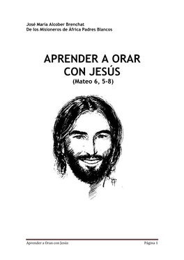 APRENDER a ORAR CON JESÚS (Mateo 6, 5-8)