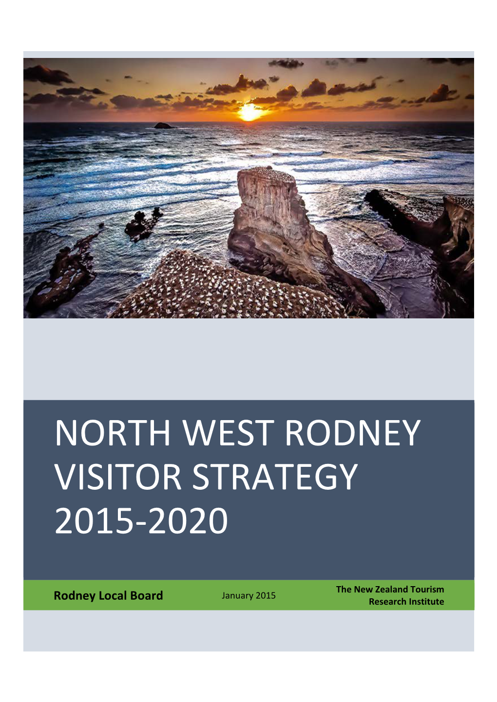 North West Rodney Visitor Strategy 2015-2020