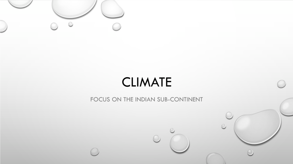 Climate Focus on the Indian Sub-Continent