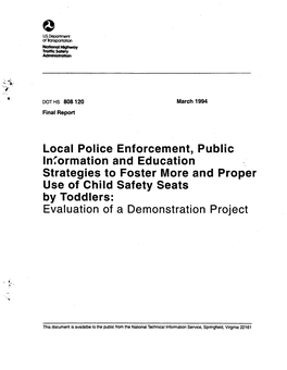 Local Police Enforcement, Public In'ormation and Education
