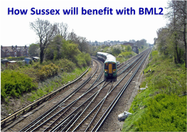 How Sussex Will Benefit with BML2