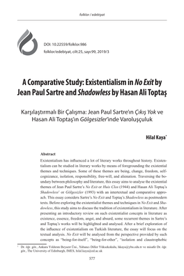 A Comparative Study: Existentialism in No Exit by Jean Paul Sartre and Shadowless by Hasan Ali Toptaş