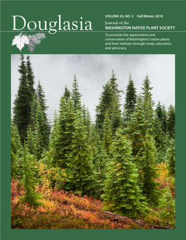 Journal of the Washington Native Plant Society About This Issue Arthur R