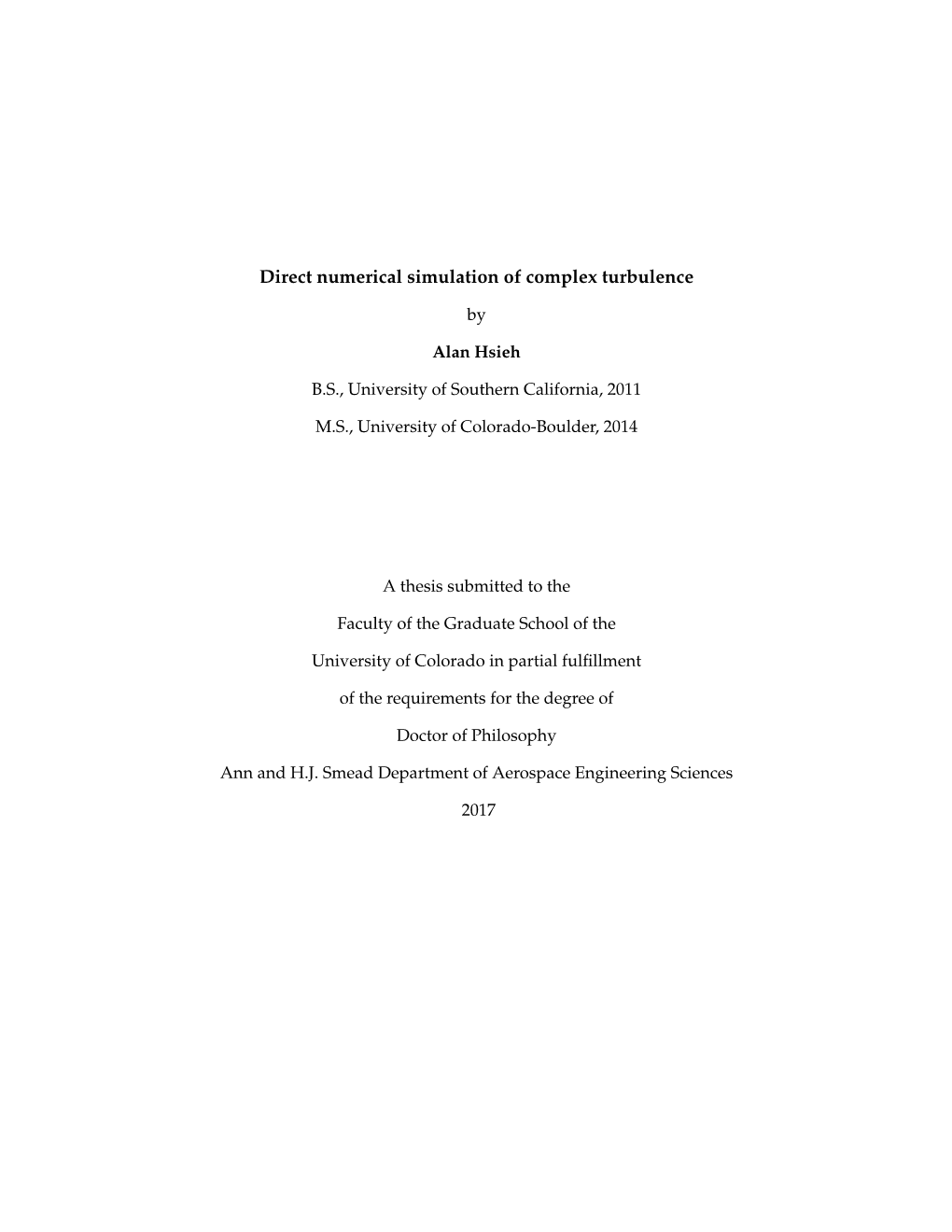 Direct Numerical Simulation of Complex Turbulence