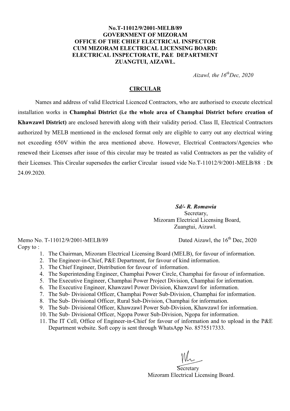 Government of Mizoram Office of the Chief Electrical Inspector Cum Mizoram Electrical Licensing Board: Electrical Inspectorate, P&E Department Zuangtui, Aizawl