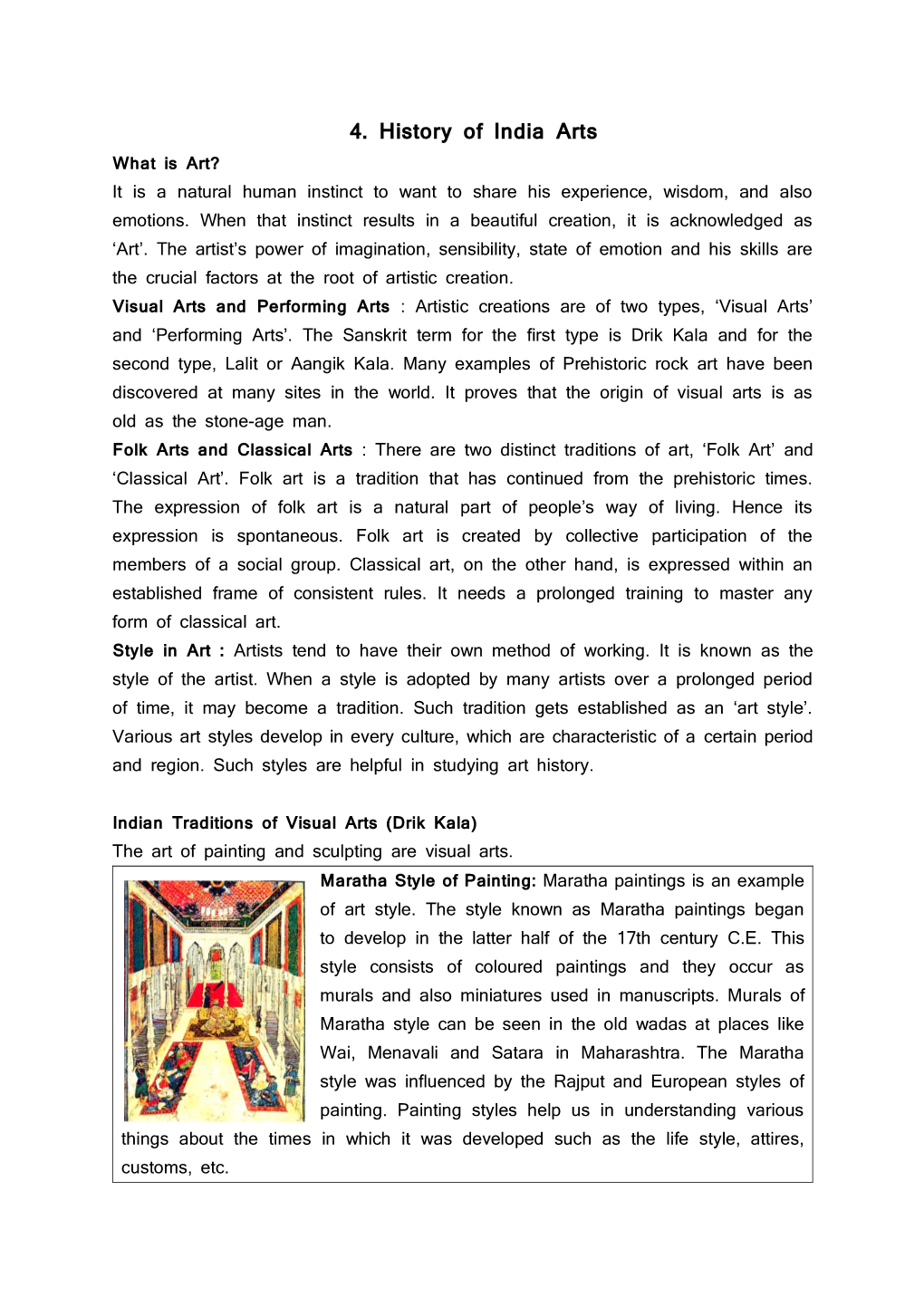 4. History of India Arts What Is Art? It Is a Natural Human Instinct to Want to Share His Experience, Wisdom, and Also Emotions