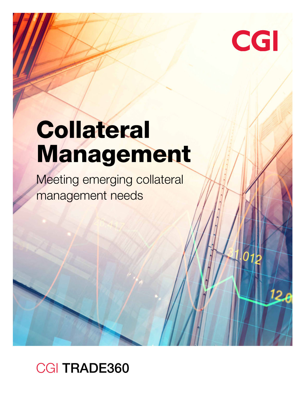 Collateral Management Meeting Emerging Collateral Management Needs
