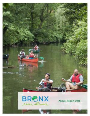 Annual Report 2013 BRONX RIVER by the NUMBERS