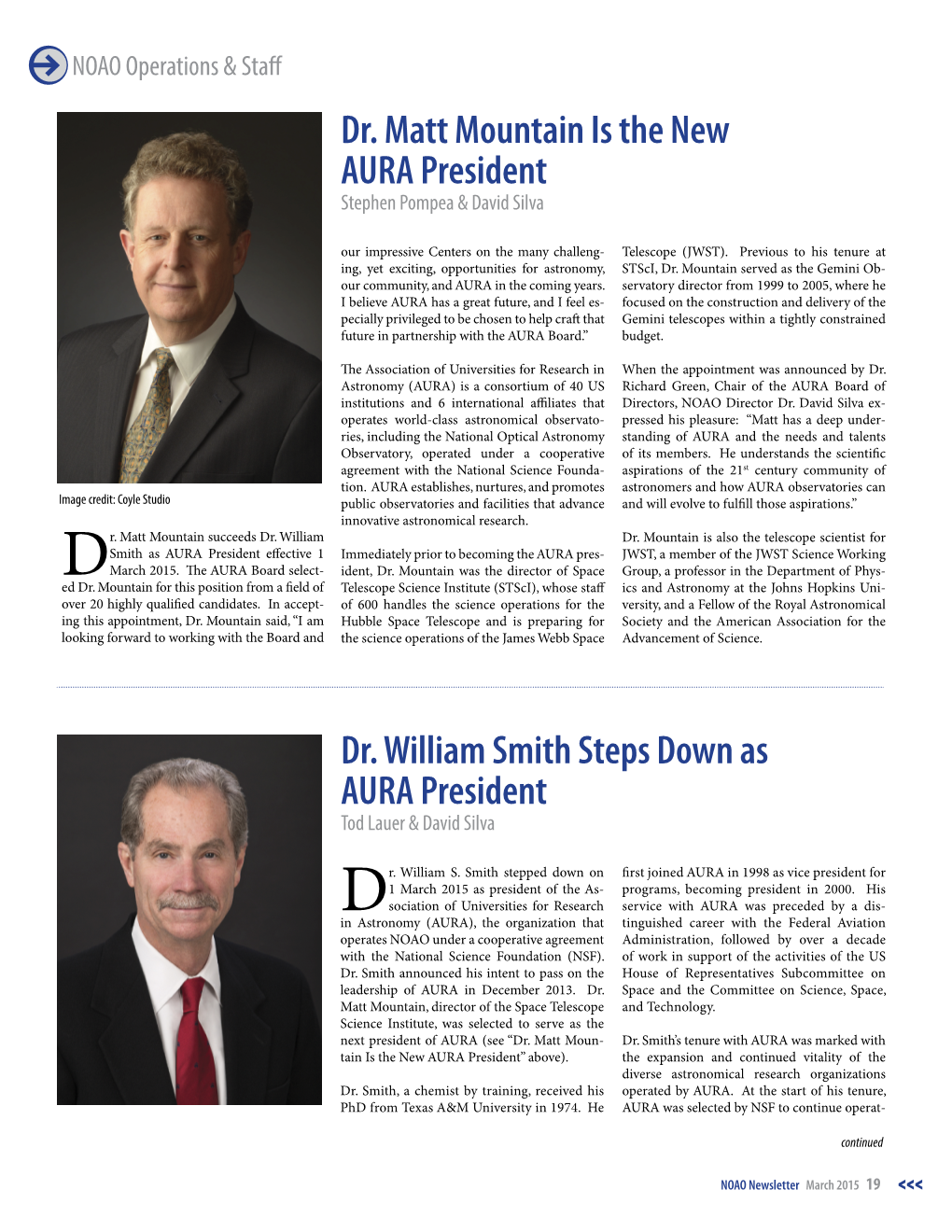 Dr. Matt Mountain Is the New AURA President Dr. William Smith Steps
