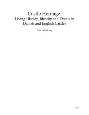 Castle Heritage/ Living History, Identity and Events in Danish And