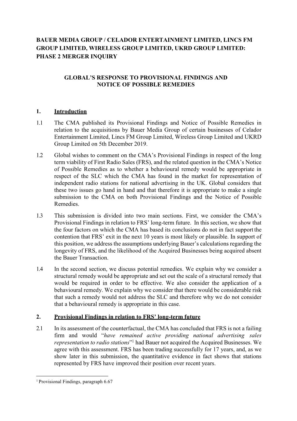 Global’S Response to Provisional Findings and Notice of Possible Remedies