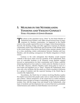 5. Muslims in the Netherlands: Tensions and Violent Conflict Tinka Veldhuis &Edwin Bakker