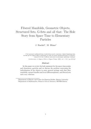 Fibered Manifolds, Geometric Objects, Structured Sets, G-Sets and All That: the Hole Story from Space Time to Elementary Particles