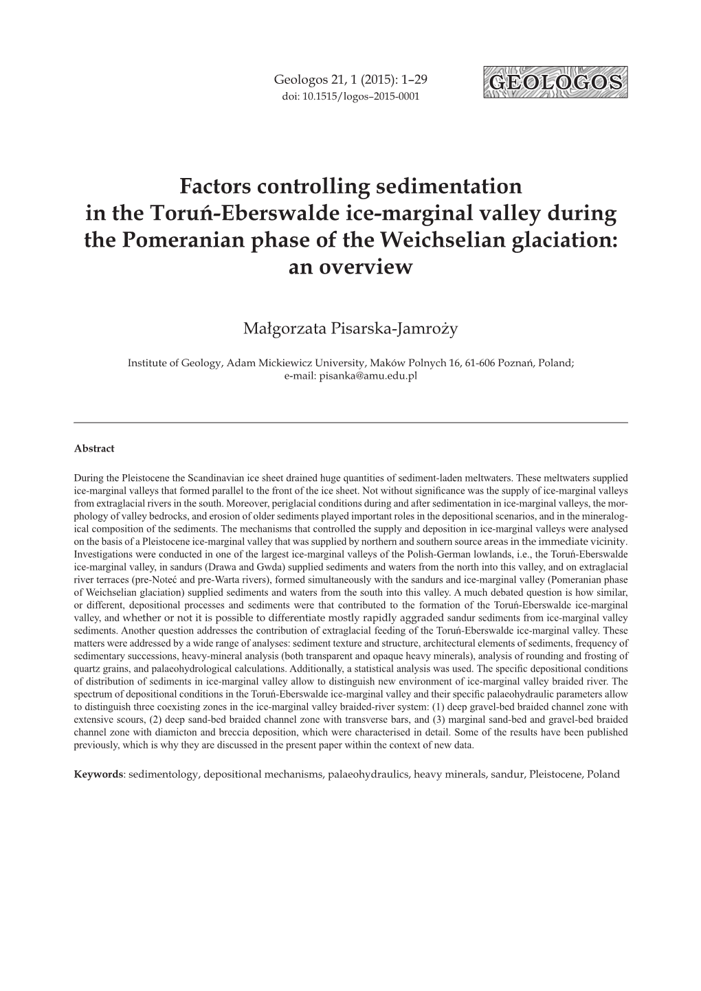 Factors Controlling Sedimentation in the Toruń-Eberswalde Ice-Marginal Valley During the Pomeranian Phase of the Weichselian Glaciation: an Overview