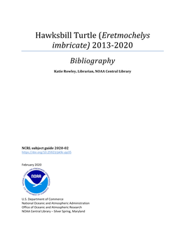 Hawksbill Turtle (Eretmochelys Imbricate) 2013-2020 Bibliography