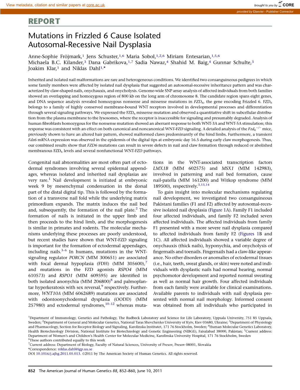 Mutations in Frizzled 6 Cause Isolated Autosomal-Recessive Nail Dysplasia