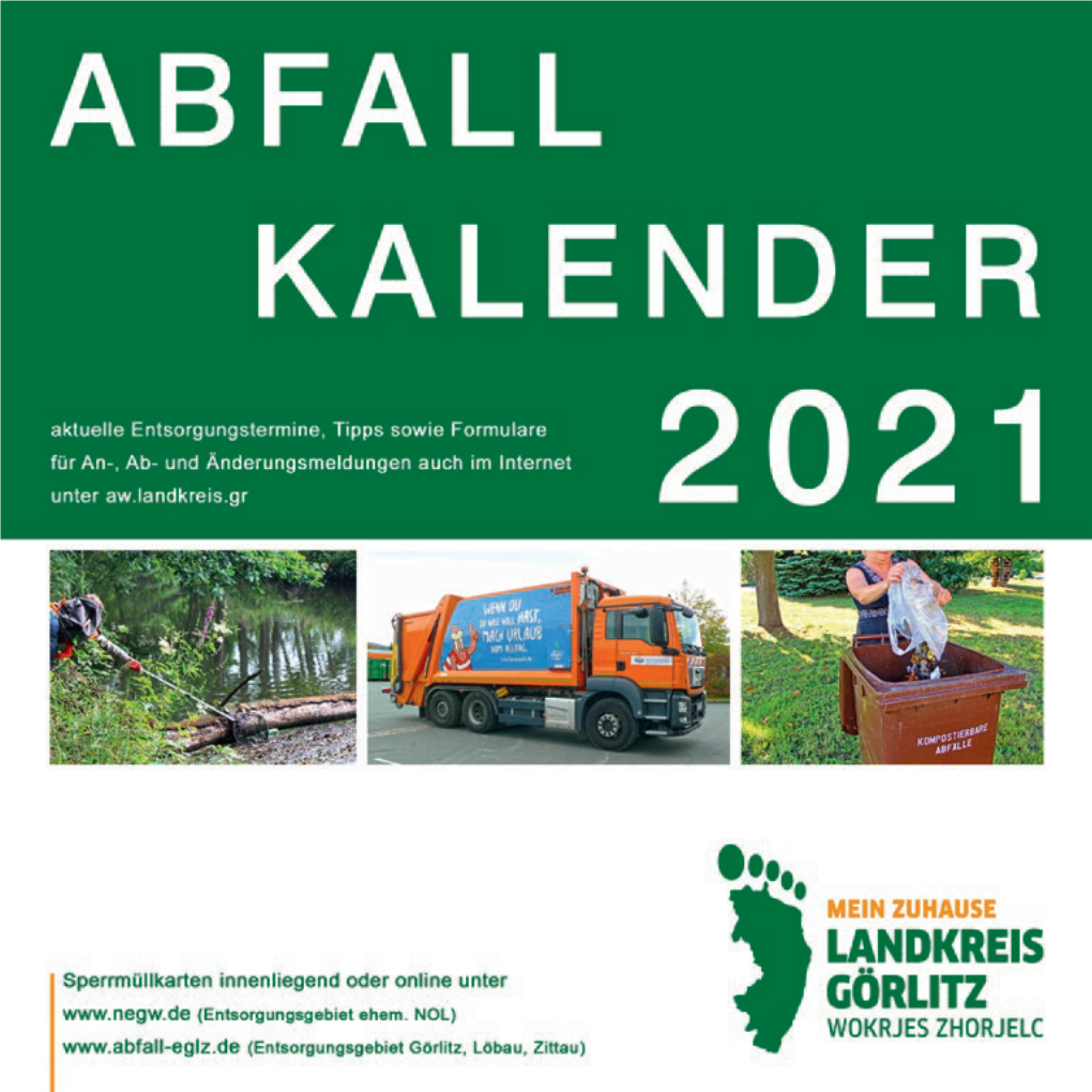 Abfallkalender 2021, Der Alljährlich Vom Regiebetrieb Abfallwirtschaft Jedem Haushalt Im Landkreis Görlitz Zur Ver- Fügung Gestellt Wird