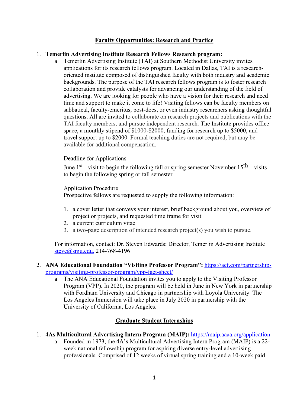 1 Faculty Opportunities: Research and Practice 1. Temerlin Advertising