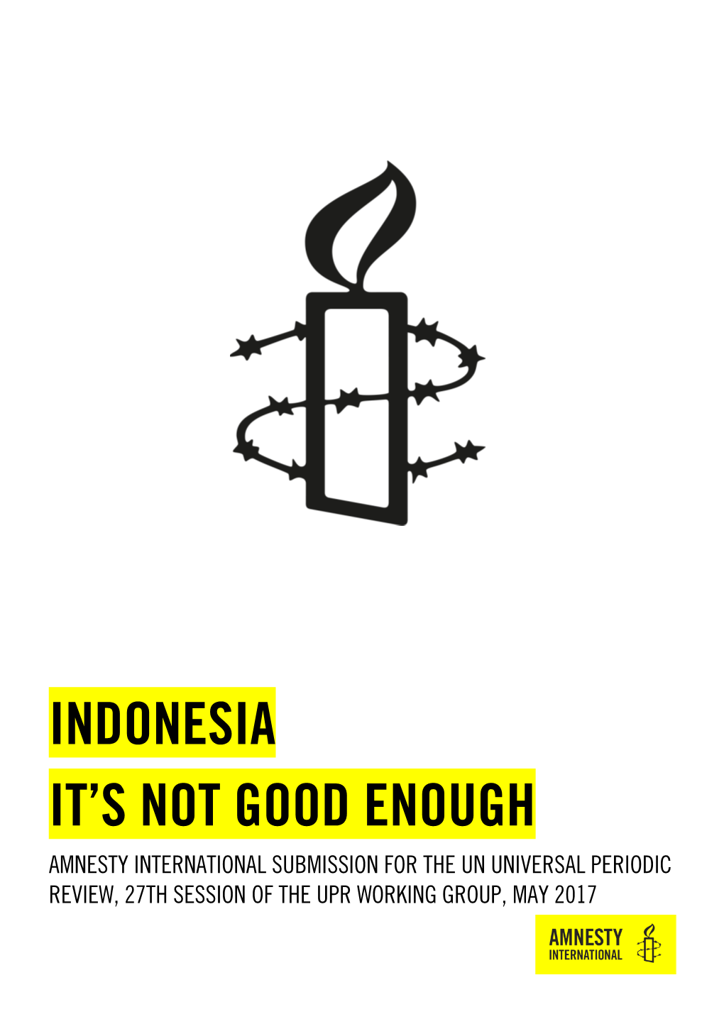 Indonesia: It's Not Good Enough
