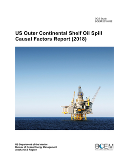 US Outer Continental Shelf Oil Spill Causal Factors Report (2018)
