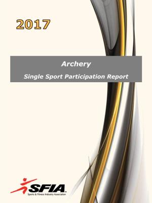 2017 Archery Single Sport Participation Report