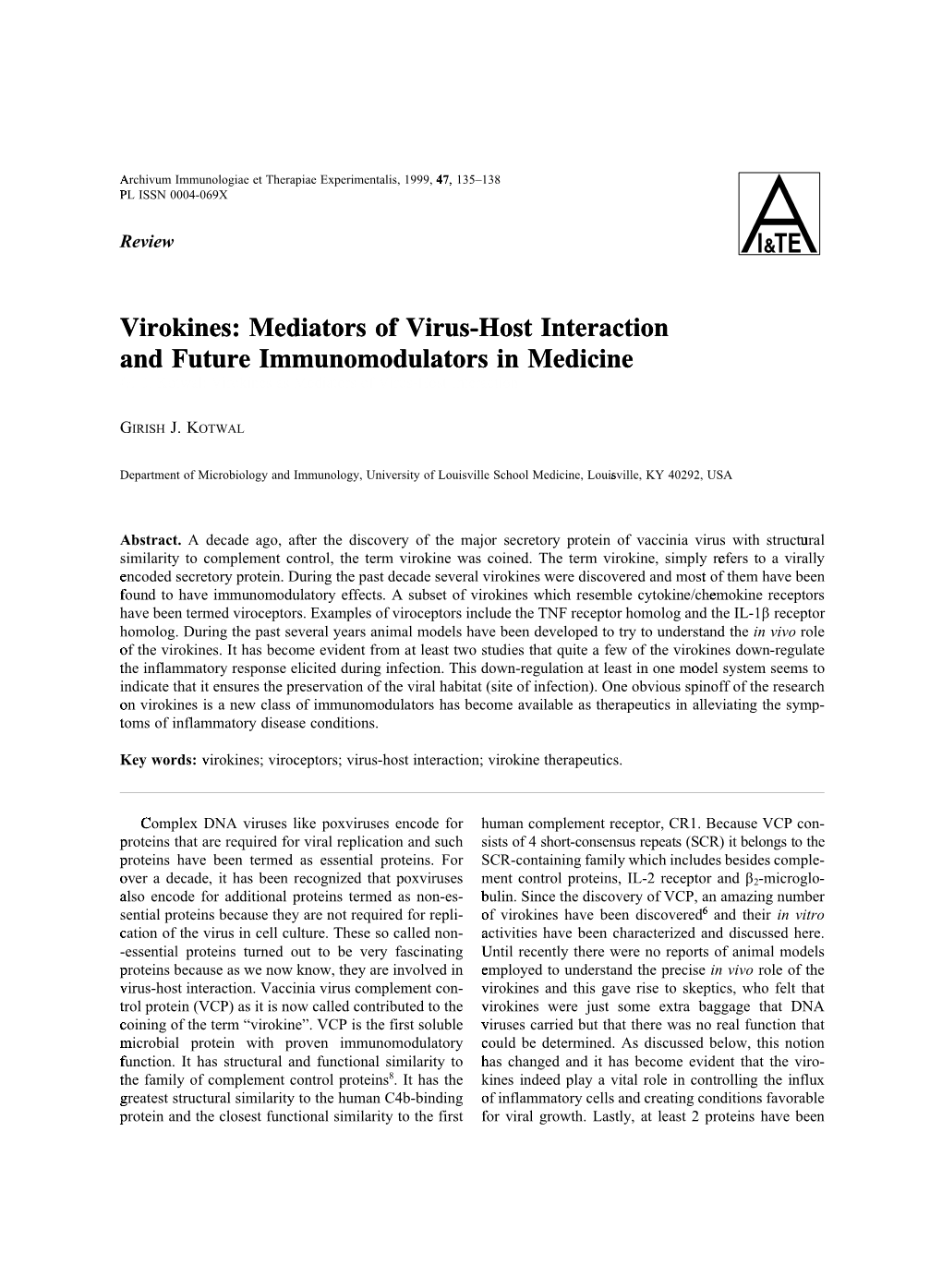 Virokines: Mediators of Virus-Host Interaction and Future Immunomodulators in Medicine ¤ G