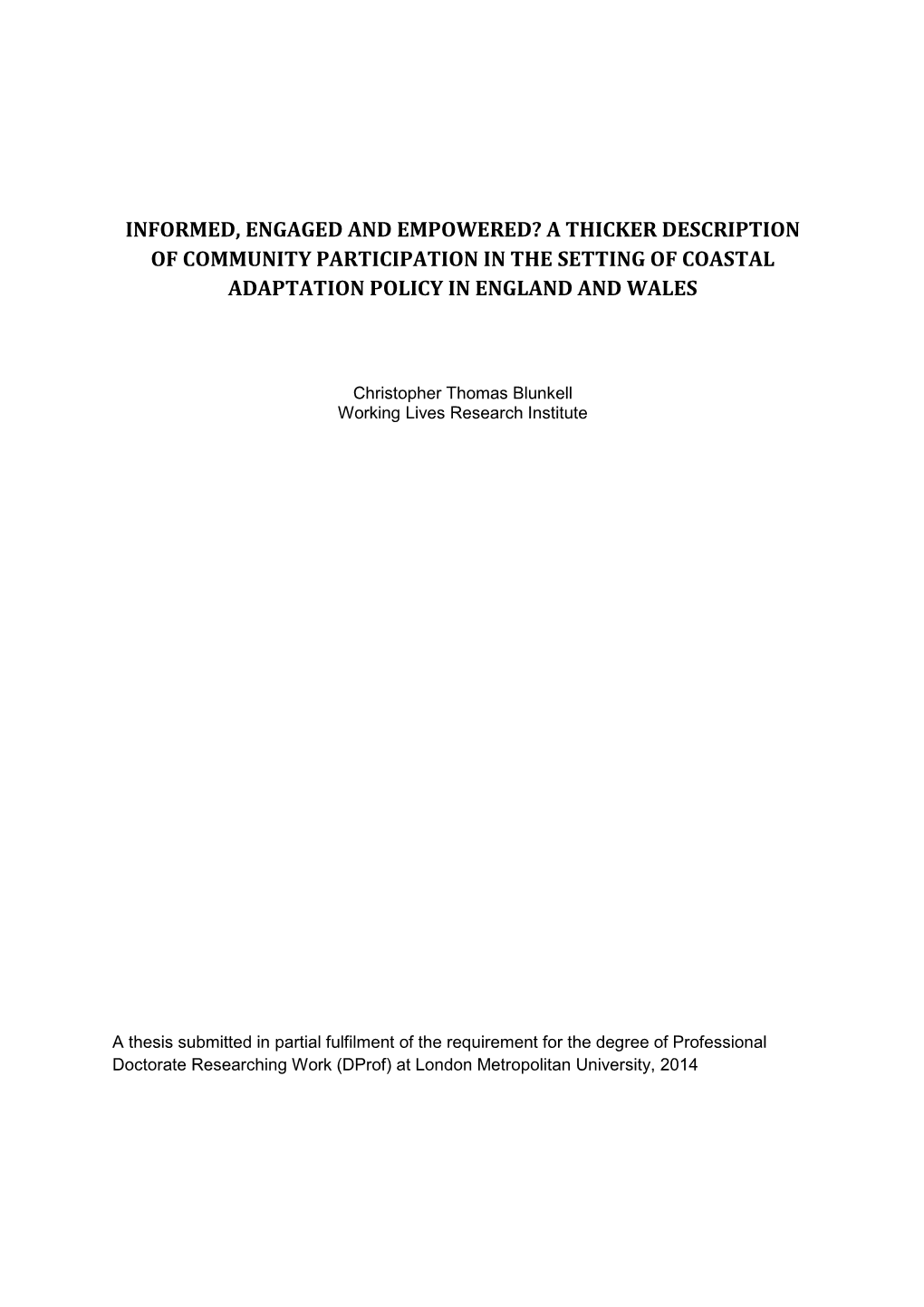 Informed, Engaged and Empowered? a Thicker Description of Community Participation in the Setting of Coastal Adaptation Policy in England and Wales