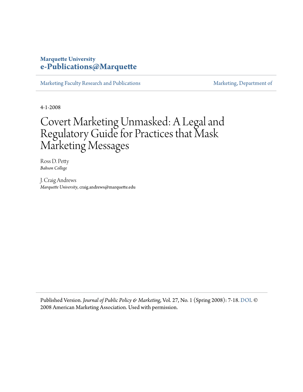 Covert Marketing Unmasked: a Legal and Regulatory Guide for Practices That Mask Marketing Messages Ross D