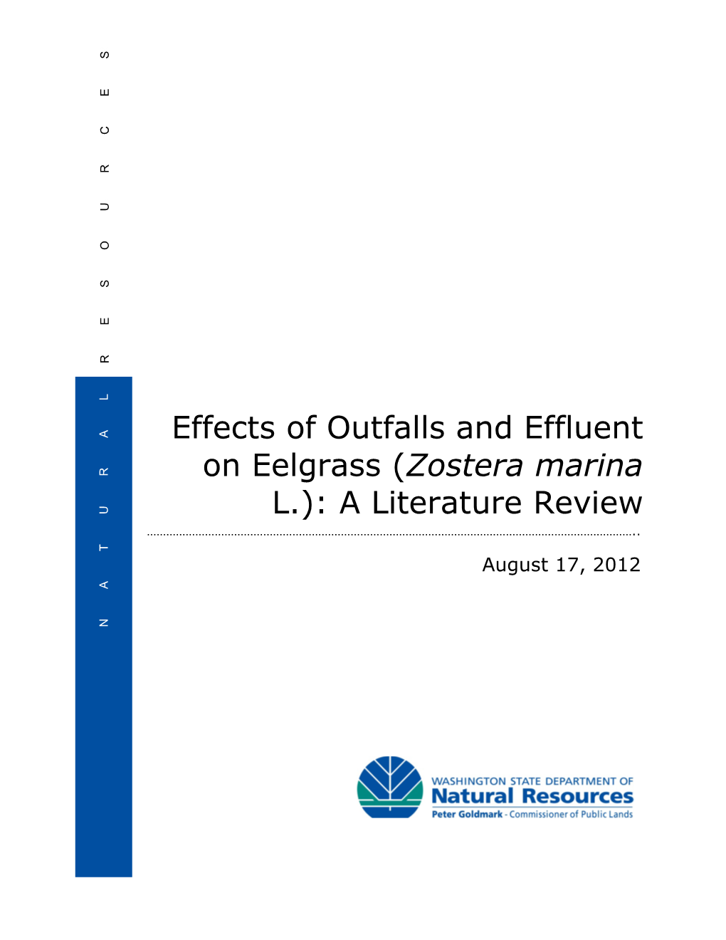Effects of Outfalls and Effluent on Eelgrass (Zostera Marina L.): a Literature Review ……………………………………………………………………………………………………………………………………