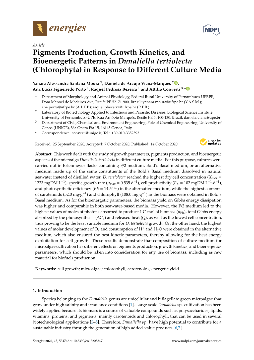 Pigments Production, Growth Kinetics, and Bioenergetic Patterns in Dunaliella Tertiolecta (Chlorophyta) in Response to Diﬀerent Culture Media