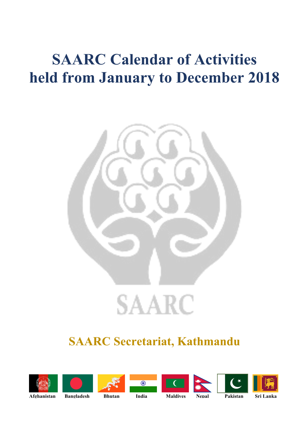 SAARC Calendar of Activities Held from January to December 2018