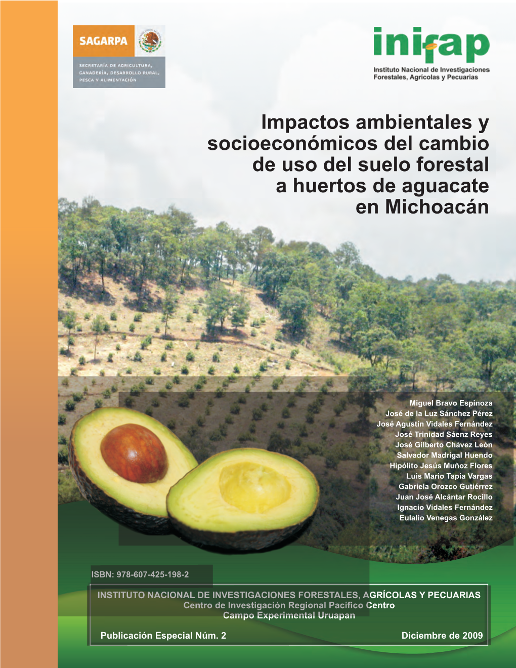 Impactos Ambientales Y Socioeconómicos Del Cambio De Uso Del Suelo Forestal a Huertos De Aguacate En Michoacán