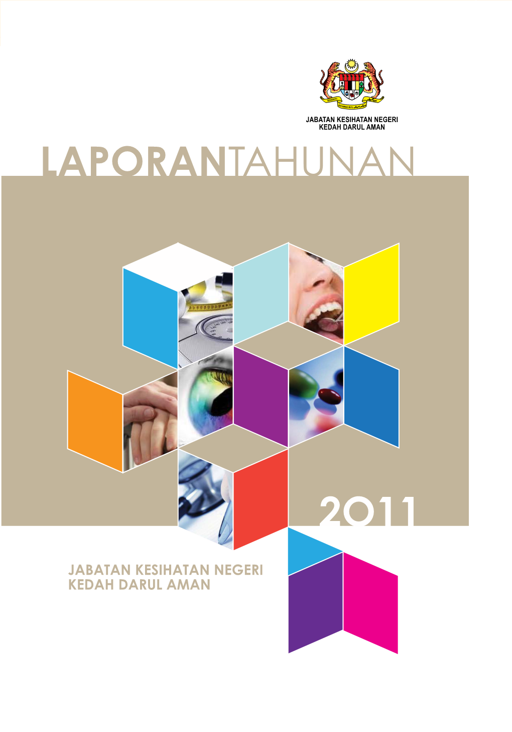 Laporan Tahunan JKN Kedah Tahun 2011