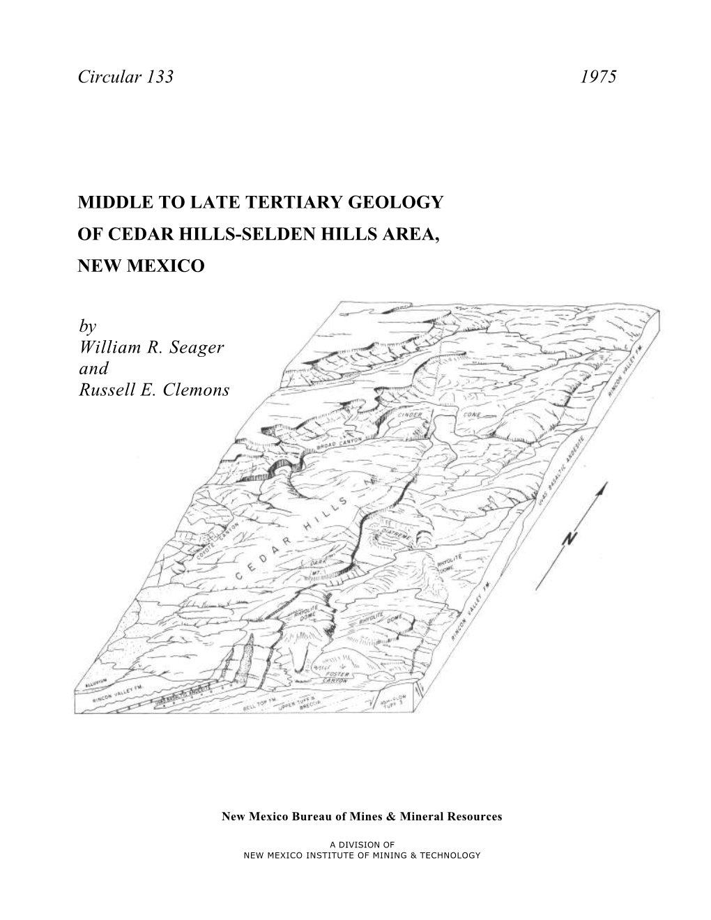 Middle to Late Tertiary Geology of the Cedar Hills-Selden Hills Area, Dona