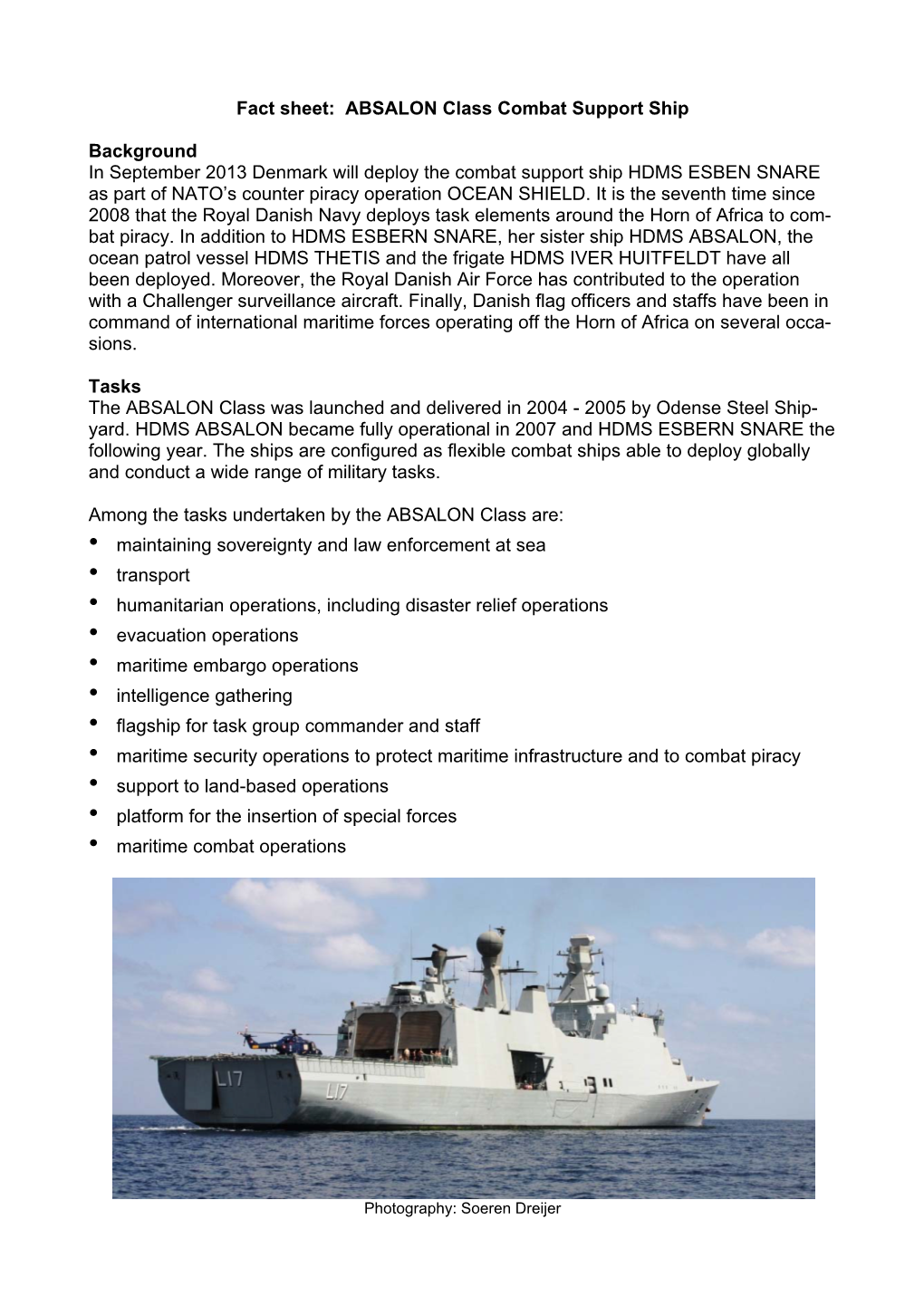 Fact Sheet: ABSALON Class Combat Support Ship Background In