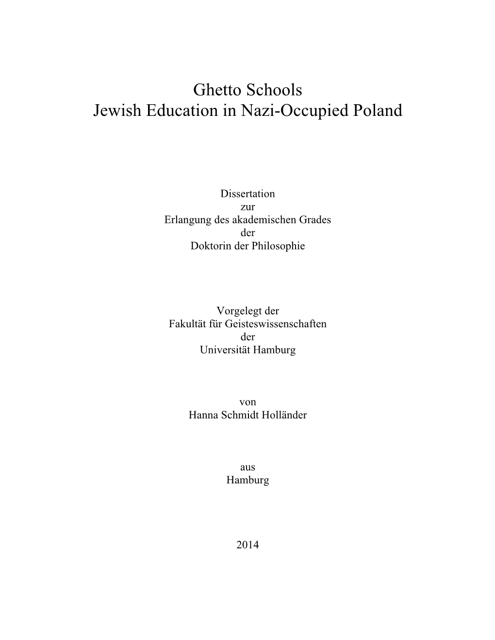 Ghetto Schools Jewish Education in Nazi-Occupied Poland